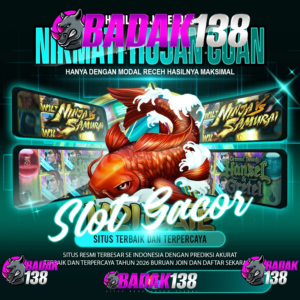 BADAK138: Situs Slot Gacor Hari Ini dengan Pilihan Slot777 dan Jackpot Terbesar